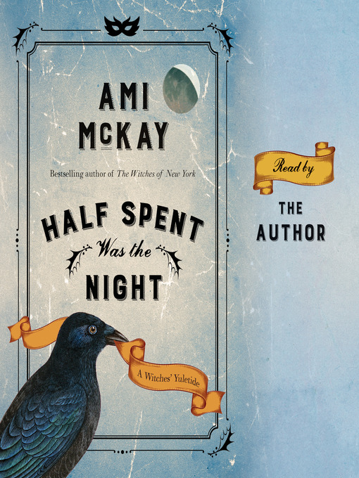 Title details for Half Spent Was the Night by Ami McKay - Wait list